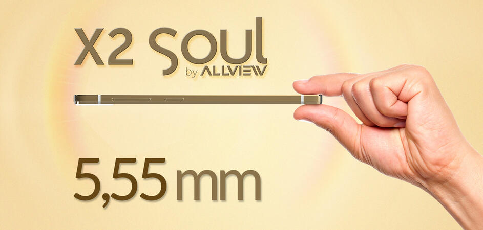 Allview пуска в продажба на европейския пазар X2 Soul – най-финият смарт телефон